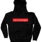 You Are Enough -pullover hoodie